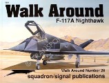 Walk Around F-117A Nighthawk by GOODALL, James